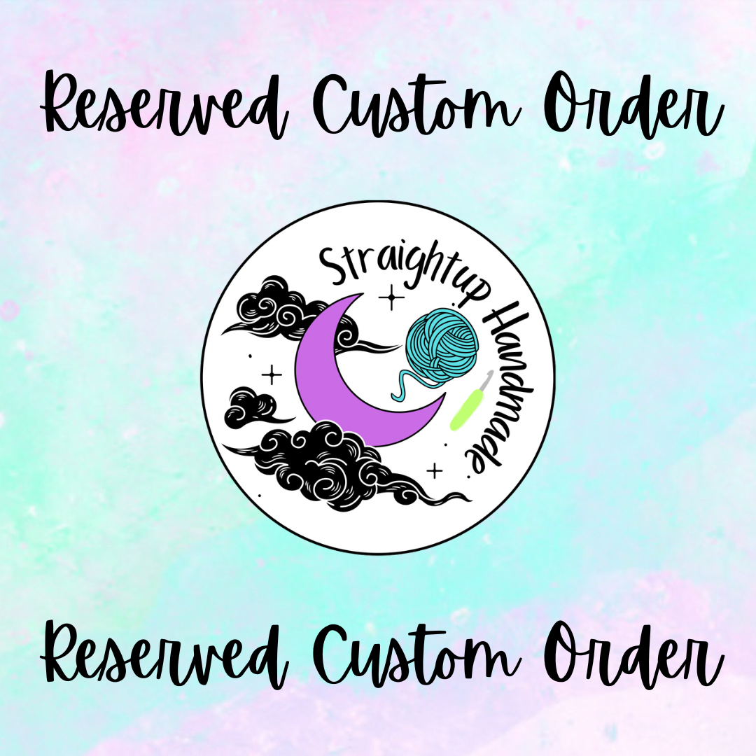 Tayler’s Custom Order